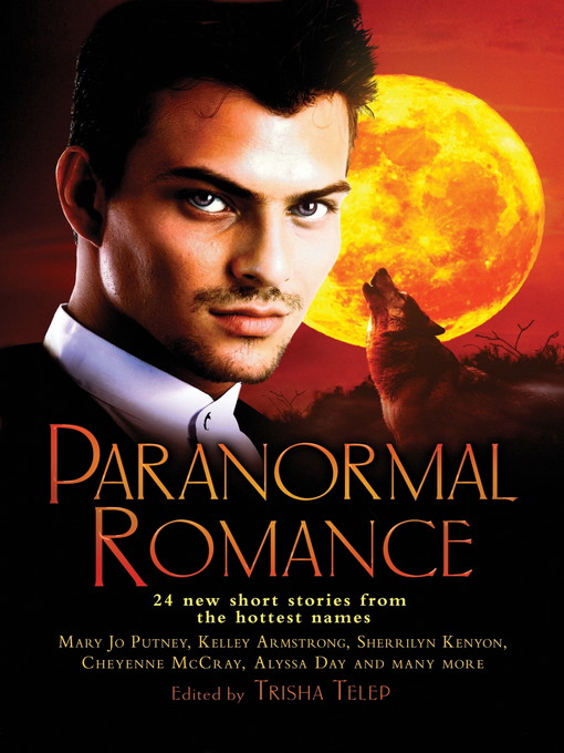 Title details for The Mammoth Book of Paranormal Romance 1 by Trisha Telep - Wait list